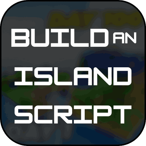 Build an Island Script